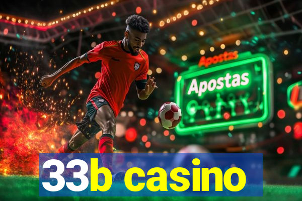 33b casino